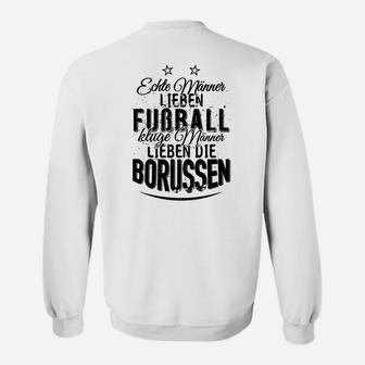 Lieben Fussball Lieben Die Borussen Sweatshirt - Seseable