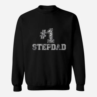 1 Stepdad Step Dad Number One Fathers Day Gift Sweat Shirt - Seseable