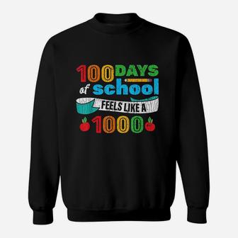 100 Days Of School For Students Teachers Funny Gift Sweat Shirt - Seseable