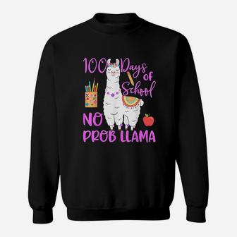100 Days Of School No Probllama Llama Teacher 100th Day Sweat Shirt - Seseable