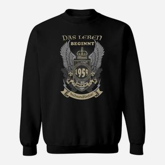 1959 Das Leben Beginnt Mit 56 Relaunch Sweatshirt - Seseable