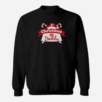 1st Christmas As A Daddy Sweat Shirt - Seseable