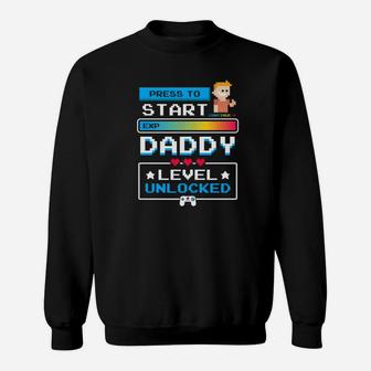 1st Time Dad Gamer Shirt First Time Daddy Level Unlocked Sweat Shirt - Seseable