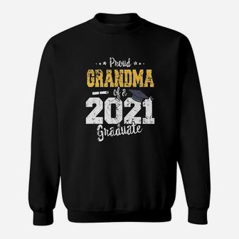 2021 Graduation Grandma Gift Proud Grandma Of 2021 Graduate Sweat Shirt - Seseable