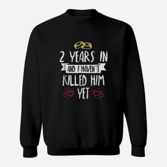 2nd Year Anniversary Gift Idea For Her 2 Years In Sweat Shirt - Seseable