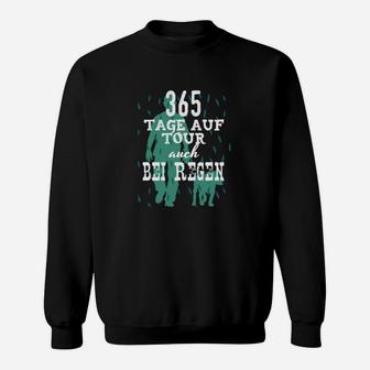 365 Tage auf Tour Outdoor Sweatshirt, auch bei Regen Schwarzes Design - Seseable