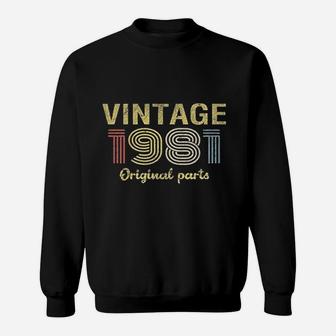 40th Birthday Gift Retro Birthday Vintage 1981 Original Parts Sweat Shirt - Seseable