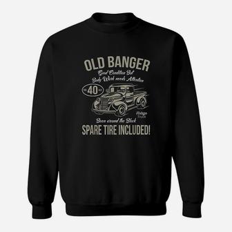 40th Birthday Vintage Old Banger 40 Years Old Sweat Shirt - Seseable