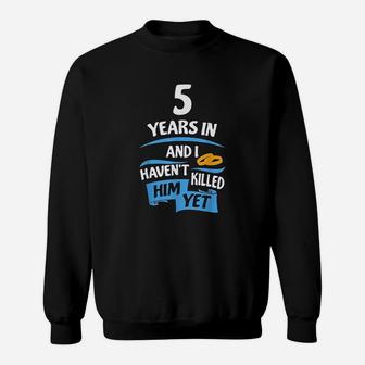 5 Years Anniversary Gift Idea For Her 5th Wedding Sweatshirt - Seseable