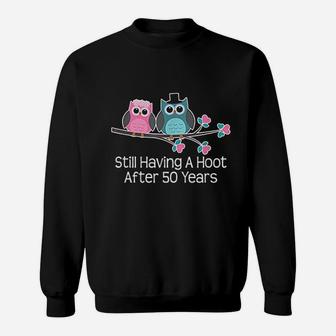 50th Anniversary Still Having A Hoot After 50 Years Sweat Shirt - Seseable