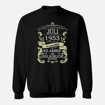 65 Jahre Unglaubliche Person Sweatshirt, Juli 1953 Design - Seseable