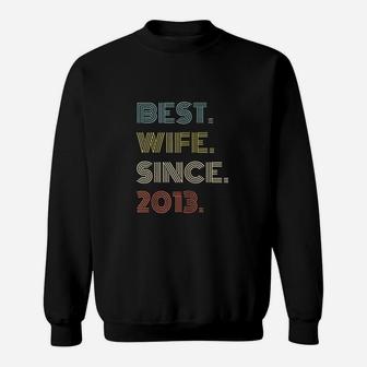8th Wedding Anniversary Gift Best Wife Since 2013 Sweatshirt - Seseable