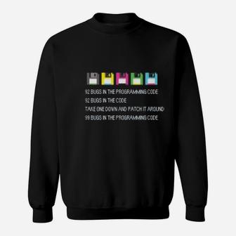 92 Bugs In The Programming Code For Coder Or Programmer Sweat Shirt - Seseable