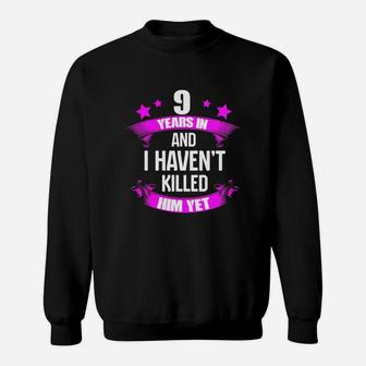 9th Wedding Anniversary T-shirt For Wife Funny Gifts Ideas T-shirt For Wife Funny Gifts Ideas Sweatshirt - Seseable