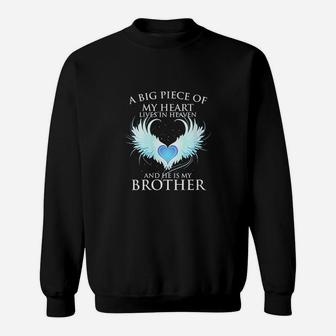 A Big Piece Of My Heart Lives In Heaven And He Is My Brother Sweatshirt - Seseable
