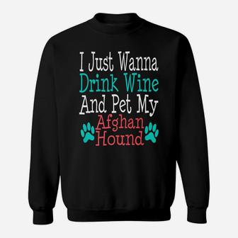 Afghan Hound Dog Mom Dad Funny Wine Lover Gift Sweat Shirt - Seseable