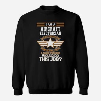 Aircraft Electrician Aviation Military Techanician Sweat Shirt - Seseable