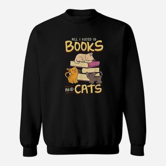 All I Need Is Books And Cats Adorable Book Obsessed Cat Sweat Shirt - Seseable