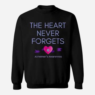 Alzheimers Awareness The Heart Never Forgets Support Sweat Shirt - Seseable