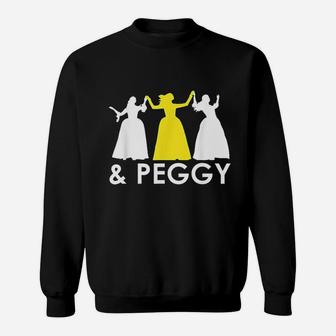 And Peggy Schuyler Sisters, sister presents Sweat Shirt - Seseable