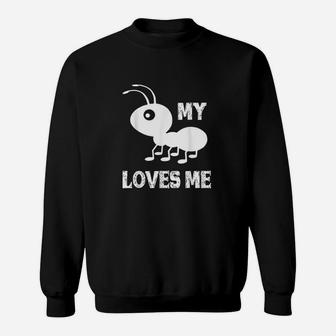 Ant Lovers My Aunt Loves Me Family Gifts Sweat Shirt - Seseable