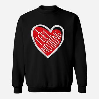Anti Valentines Day Funny Candy Heart Gift Sweat Shirt - Seseable