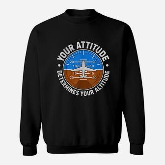 Attitude Altitude Aviation Positive Motivational Message Sweat Shirt - Seseable