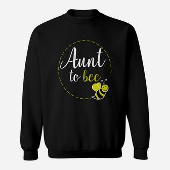 Aunt To Bee Shirt New Aunt To Be Funny Cute Gift Sweatshirt - Seseable