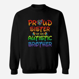 Awareness Family Proud Sister Of Autistic Brother Sweat Shirt - Seseable