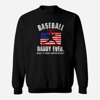 Awesome Baseball Daddy Ever Fathers Day Shirt Flag Gift Idea Premium Sweat Shirt - Seseable