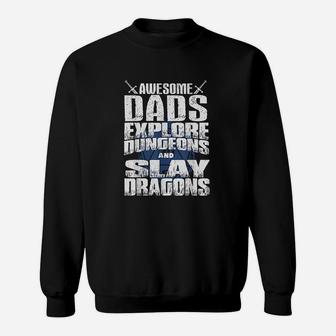 Awesome Dads Explore Dungeons D20 Tabletop Rpg Fantasy Gamer Sweat Shirt - Seseable