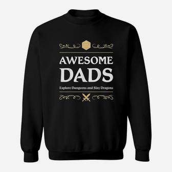 Awesome Dads Explore Dungeons D20 Tabletop Rpg Father Gamer Sweat Shirt - Seseable