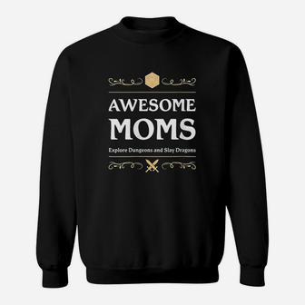 Awesome Moms Explore Dungeons D20 Dice Tabletop Rpg Gamer Sweat Shirt - Seseable