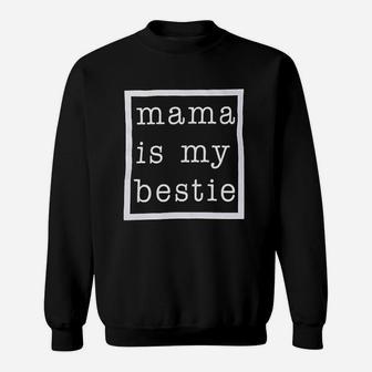 Baby Girls Mama Is My Bestie Print Sweat Shirt - Seseable