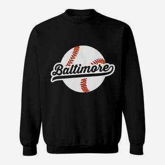 Baltimore Baseball Vintage Pride Love City Sweat Shirt - Seseable