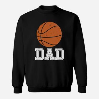 Basketball Dad Ball Graphic T-shirt For Baller Daddies Sweat Shirt - Seseable