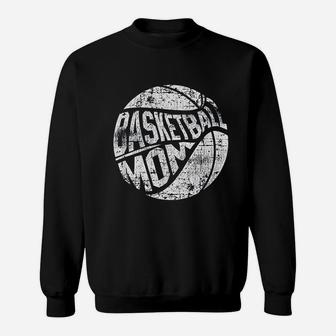 Basketball Mom Basketball Player Mother Sweat Shirt - Seseable
