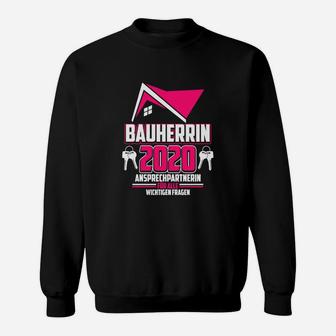 Bauherrin 2020 I Bauherren Baustellen Sweatshirt - Seseable