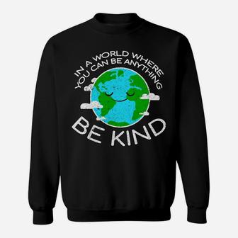 Be Kind Mother Earth Day Distressed Sweat Shirt - Seseable