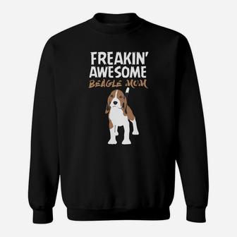 Beagle Mom - I'm A Freaking Awesome Beagle Mom T-shirt Sweat Shirt - Seseable
