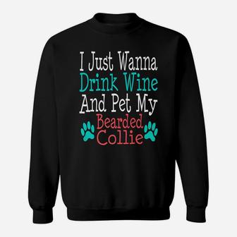 Bearded Collie Dog Mom Dad Funny Wine Lover Gift Sweat Shirt - Seseable