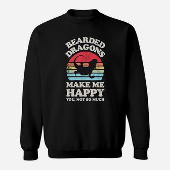 Bearded Dragons Make Me Happy You Not So Much Funny Vintage Sweat Shirt - Seseable