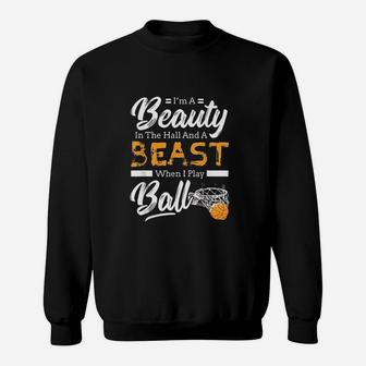 Beauty In The Ball Beast Play Ball Girls Basketball Sweatshirt - Seseable