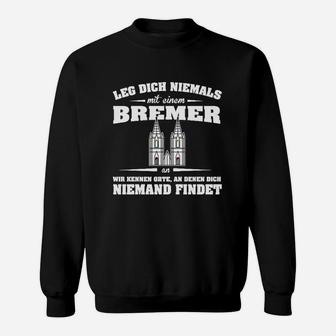 Bein Dich Niemals Bremer Sweatshirt - Seseable