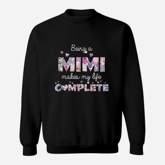 Being A Mimi Makes My Life Complete Grandma Sweatshirt - Seseable