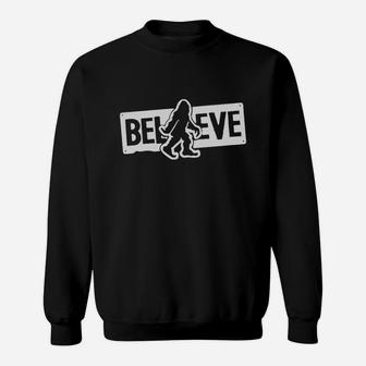 Believe Big Foot Sweat Shirt - Seseable