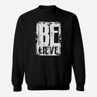 Believe Sweat Shirt - Seseable