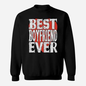 Best Boyfriend Ever Mens Valentines Day Gifts For Him Sweat Shirt - Seseable