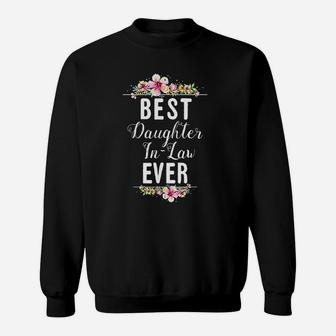 Best Daughter In Law Ever Floral Design Family Matching Gift Sweat Shirt - Seseable