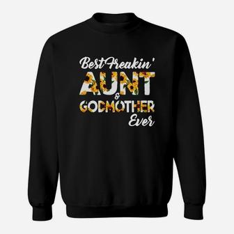 Best Freakin Aunt 038 Godmother Ever Sweat Shirt - Seseable